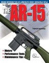 The Gun Digest Book of the AR-15 - Patrick Sweeney