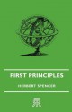 First Principles - Herbert Spencer