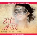 The Girl in the Mask - Marie-Louise Jensen, Ruth Sillers