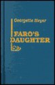 Faro's Daughter - Georgette Heyer