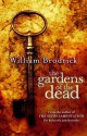 The Gardens of the Dead - William Brodrick