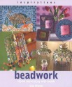 Beadwork: Home Decorating with Beads - Lisa Brown