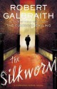 The Silkworm - Robert Galbraith