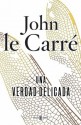 A Delicate Truth - John le Carré