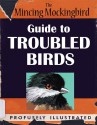 The Mincing Mockingbird Guide to Troubled Birds - Matt Adrian