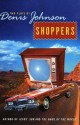 Shoppers: Two Plays by Denis Johnson - Denis Johnson