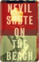 On the Beach (Vintage International) - Nevil Shute