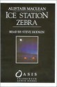 Ice Station Zebra - Alistair MacLean, Steve Hodson