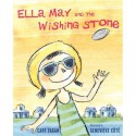 Ella May and the Wishing Stone - Cary Fagan, Genevieve Cote