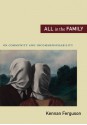 All in the Family: On Community and Incommensurability - Kennan Ferguson