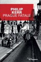 Prague fatale (Grands Formats) - Philip Kerr