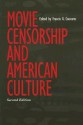 Movie Censorship And American Culture - Francis G. Couvares