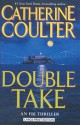 Double Take (FBI Thriller, #11) - Catherine Coulter