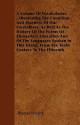 A Volume Of Vocabularies - Illustrating The Condition And Manners Of Our Forefathers, As Well As The History Of The Forms Of Elementary Education And Of The Languages Spoken In This Island, From The Tenth Century To The Fifteenth - Thomas Wright