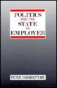 Politics and the State as Employer - Peter Fairbrother