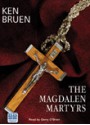 The Magdalen Martyrs - Ken Bruen, Gerry O'Brien