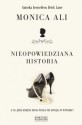 Nieopowiedziana historia - Monica Ali