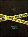 Criminal Investigation: The Art and the Science (6th Edition) - Michael D. Lyman