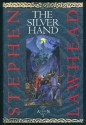 The Silver Hand - Stephen R. Lawhead