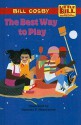 The Best Way to Play - Bill Cosby, Varnette P. Honeywood