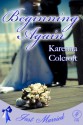 Beginning Again - Karenna Colcroft