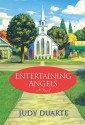 Entertaining Angels - Judy Duarte