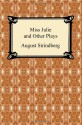 Miss Julie and Other Plays - August Strindberg, Edith and Warner Oland, Edwin Bjorkman