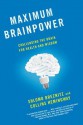 Maximum Brainpower: Challenging the Brain for Health and Wisdom - Shlomo Breznitz, Collins Hemingway