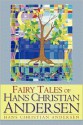 Fairy Tales of Hans Christian Andersen - Hans Christian Andersen