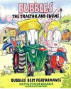 Bubles the Tractor and Chums: Bubbles' Best Performance - David Rossmaur, Andy Hunt