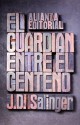 El guardián entre el centeno - J.D. Salinger