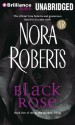 Black Rose - Nora Roberts