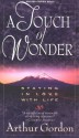 Touch of Wonder - Arthur Gordon