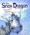 The Snow Dragon - Vivian French