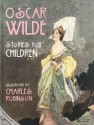 Stories for Children - Oscar Wilde