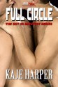 Full Circle - Kaje Harper