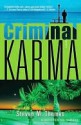 Criminal Karma: A Novel - Steven Daniel Thomas