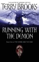 Running With The Demon: The Word and the Void Series: Book One - Terry Brooks