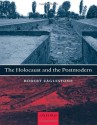 The Holocaust and the Postmodern - Robert Eaglestone