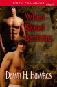 When Blood Beckons - Dawn H. Hawkes