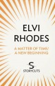 A Matter of Time/A New Beginning (Storycuts) - Elvi Rhodes