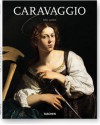 Caravaggio - Gilles Néret, Michelangelo Merisi Da Caravaggio, Taschen