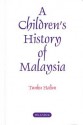 A children's history of Malaysia - Tunku Halim