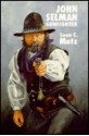 John Selman Gunfighter - Leon Claire Metz