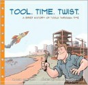 Tool. Time. Twist. - David Shapiro, Christopher Herndon