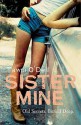 Sister Mine - Tawni O'Dell