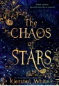 The Chaos of Stars - Kiersten White