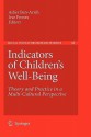 Indicators of Children's Well-Being: Theory and Practice in a Multi-Cultural Perspective - Asher Ben-Arieh, Ivar Frones