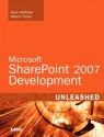 Microsoft Sharepoint 2007 Development Unleashed - Kevin Scott Hoffman, Robert Foster