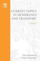 Current Topics in Membranes & Transport, Volume 8 - Felix Bronner